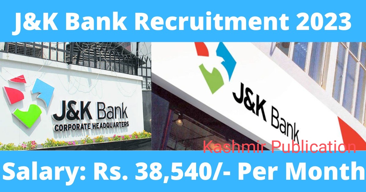 J&K Bank Recruitment 2023